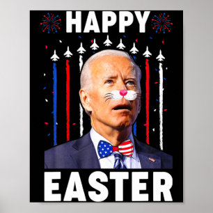 Funny Joe Biden Happy 4th Of July Confused Easter Poster