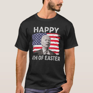 Funny Joe Biden Happy 4Th Of July Confused Easter T-Shirt