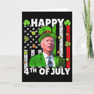 Funny Joe Biden Happy 4th Of July Confused St Patr Card