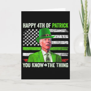 Funny Joe Biden Happy 4th Of July Confused St Patr Card