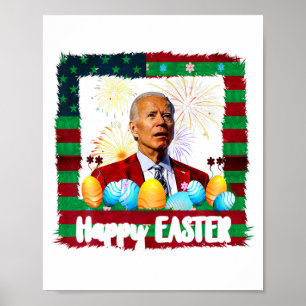Funny Joe Biden Happy Easter Confused 4th Of July Poster