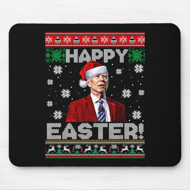 Funny Joe Biden Happy Easter Ugly Christmas Sweate Mouse Pad (Front)