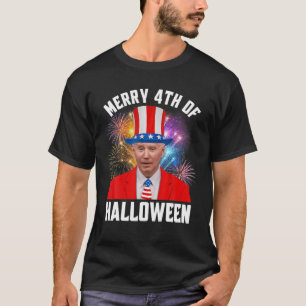 Funny Joe Biden Happy Halloween For 4Th Of July Fi T-Shirt
