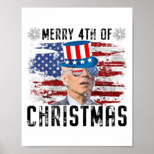 Funny Joe Biden Merry 4th Of Christmas 4th Of July Poster