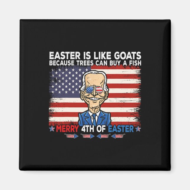 Funny Joe Biden Merry 4th Of Easter Design Fourth  Magnet (Front)
