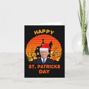 Funny Joe Biden St Patrick Christmas Joe Biden Hal Card