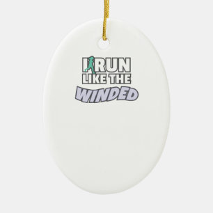 Funny Jogger Runner I Run Like The Winded Running Ceramic Ornament