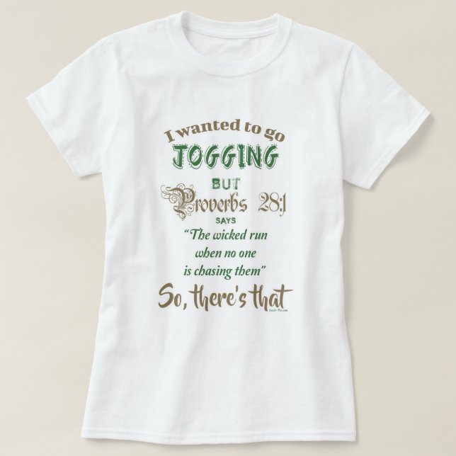Funny Jogging and Proverbs Book 28 Verse 1 T-Shirt (Design Front)