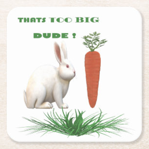 FUNNY JOKE BUNNY PICTURE SQUARE PAPER COASTER