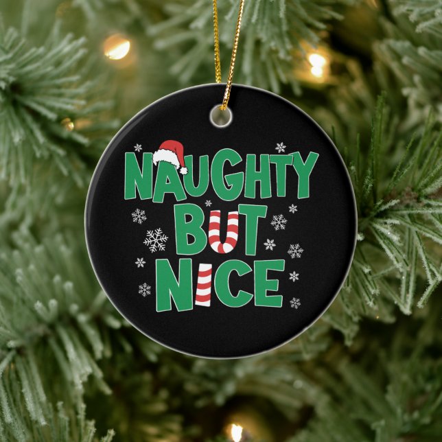 Funny Joke Christmas Humour Naughty But Nice Ceramic Ornament (Tree)