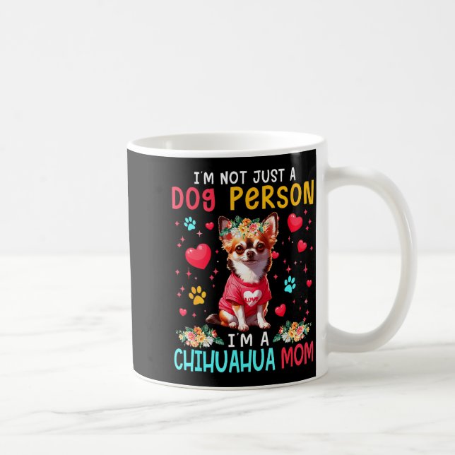 Funny Joke I'm A Chihuahua Mom Floral Dog Owner Fa Coffee Mug (Right)