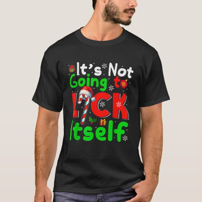 Funny Joke Not Lick Itself Sarcastic Xmas Santa Ca T-Shirt (Front)