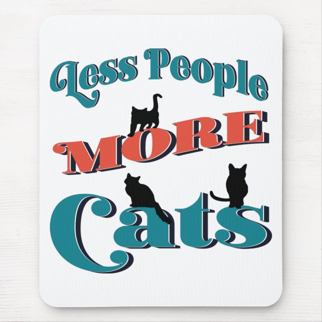 Funny Joke Typography Cat Mouse Pad (Front)