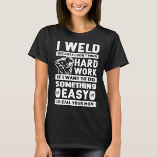 Funny Jokes Welder Distressed Vintage Welding T-Shirt