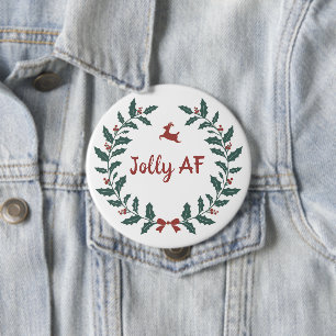 Funny Jolly AF Christmas Holiday Wreath 10 Cm Round Badge