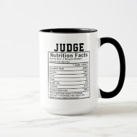 Funny Judge Nutrition Facts Magistrate Gift