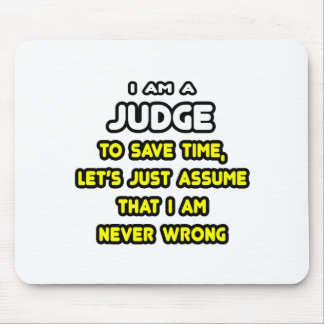 Funny Judge T-Shirts and Gifts Mouse Pad