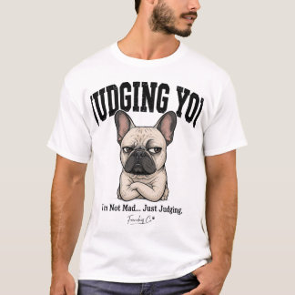 Funny Judging You French Bulldog Sticker Men T-Shirt