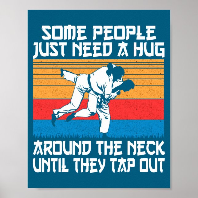 Funny Judo Jiu Jitsu Martial Arts Humor  Poster (Front)