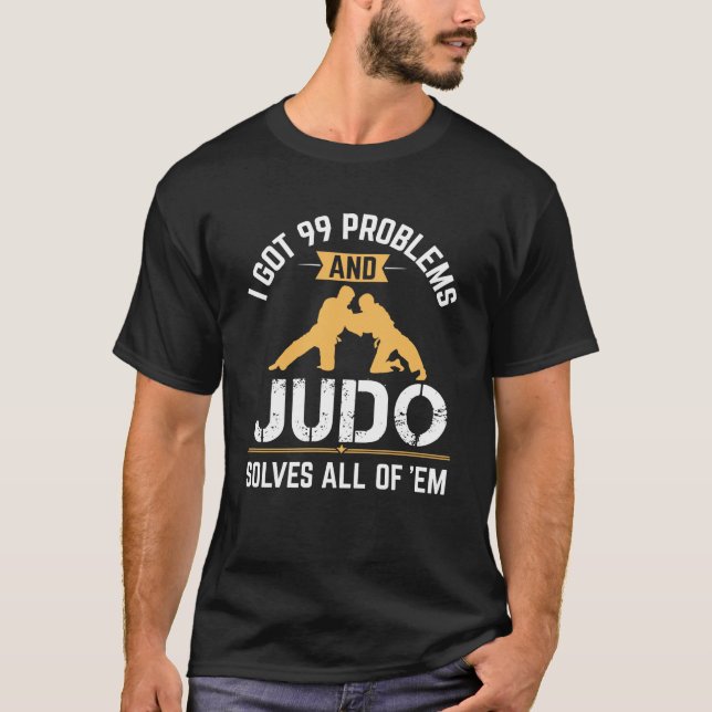 Funny Judo Solves All 99 Problems T-Shirt (Front)
