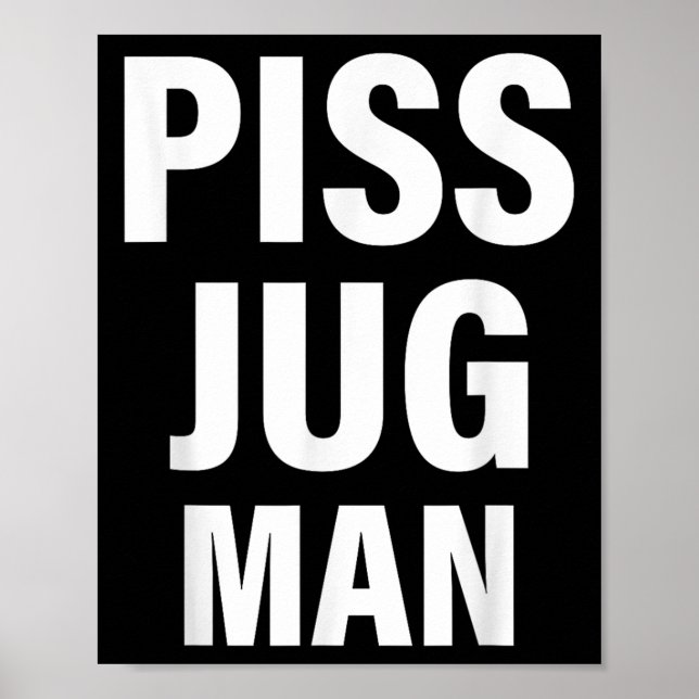 Funny Jug Man Apparel  Poster (Front)
