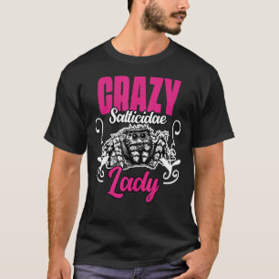 Funny Jumping Spider Collector For A Crazy Saltici T-Shirt