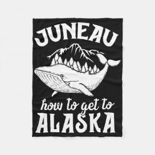 Funny Juneau Alaska Joke Pun Cruise Family Vacatio Fleece Blanket