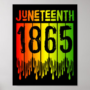Funny Juneteenth 1865 African Men Women Boys Girls Poster