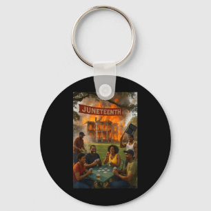 Funny Juneteenth 1865 Plantation Fire Black Emanci Key Ring