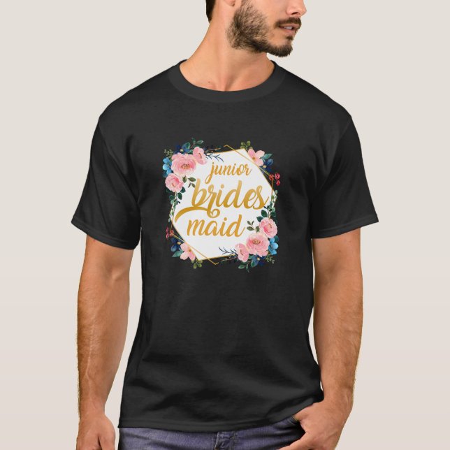 Funny Junior Bridesmaid Floral Bachelor Party Wedd T-Shirt (Front)