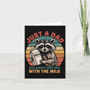 Funny Just A Dad Who Always Came Back With The Mil Card