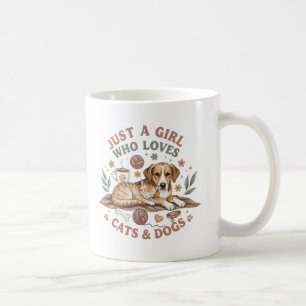 funny Just a Girl who Loves Cats and Dogs mom Coffee Mug