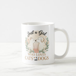 funny Just a Girl who Loves Cats and Dogs mom Coffee Mug