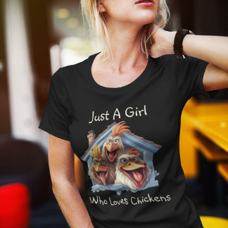 Funny "Just A Girl Who Loves Chickens" Graphic  T-Shirt