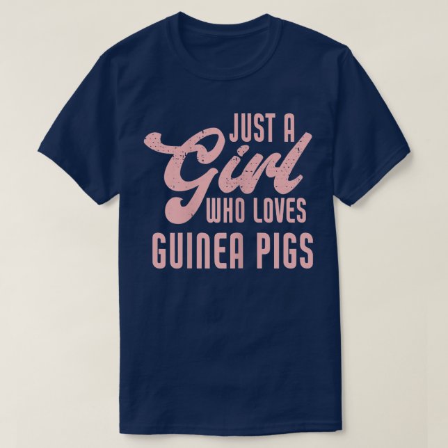 Funny Just A Girl Who Loves Guinea pigs  T-Shirt (Design Front)