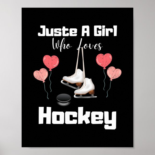 Funny Just A Girl Who Loves Hockey Cute Hockey Poster (Front)