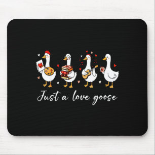 Funny Just A Love Goose Duck Bookish Lovers Valent Mouse Pad