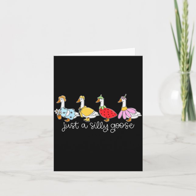 Funny Just A Silly Goose, Cute Goose Animal Lover  Card (Front)