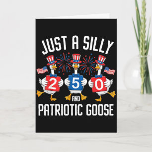 Funny just a silly patriotic goose 4th of july usa card