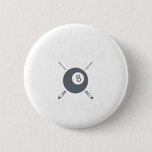 Funny Just Another Beer Drinker With A Pool Proble 6 Cm Round Badge