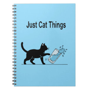 Funny 'Just Cat Things' Black Cat Spilling Water Notebook
