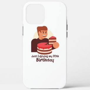 funny just enjoying my 70th birthday sayings iPhone 12 pro max case