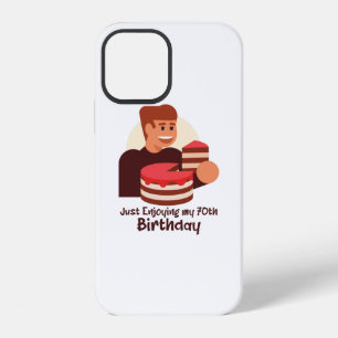 funny just enjoying my 70th birthday sayings iPhone 12 case