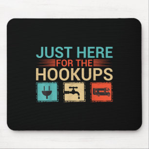 Funny Just Here For The Hookups Camping Lover Camp Mouse Pad