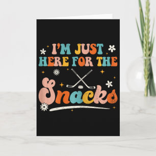 Funny Just Here For The Snacks Hockey Groovy Women Card