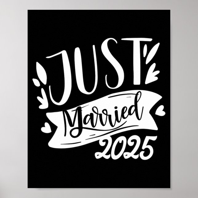 Funny Just Married 2025 Cute Bride And Groom Marri Poster (Front)