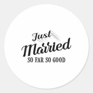 Funny Just Married Gift Men Women Cool Bride Groom Classic Round Sticker