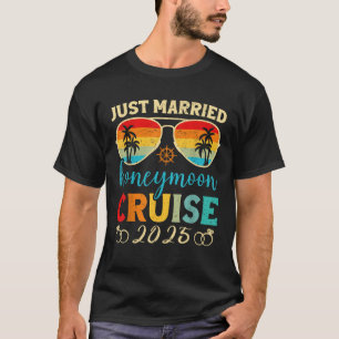 Funny Just Married Honeymoon Cruise 2025 For Coupl T-Shirt