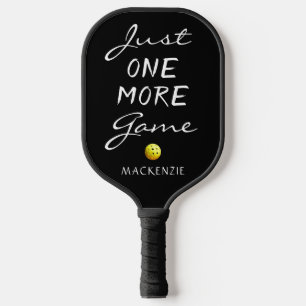 Funny JUST ONE MORE GAME Personalised Pickleball Paddle