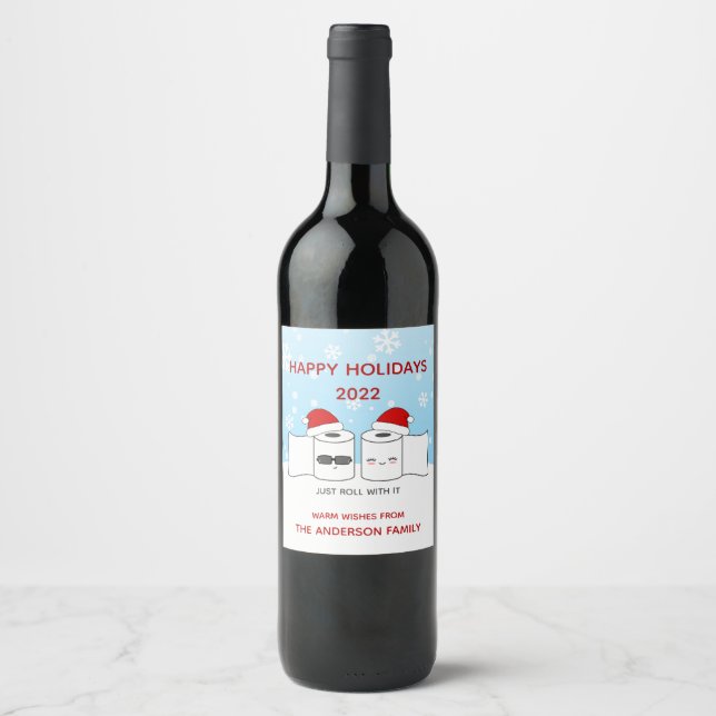 Funny Just Roll With It | Happy Holidays Wine Label (Front)